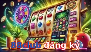 Trò chơi Slot được yêu thích tại 88club đăng ký